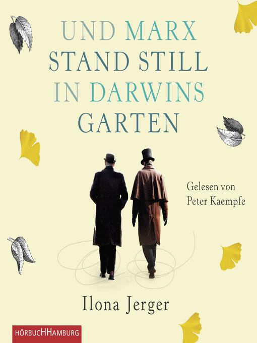 Title details for Und Marx stand still in Darwins Garten by Ilona Jerger - Wait list